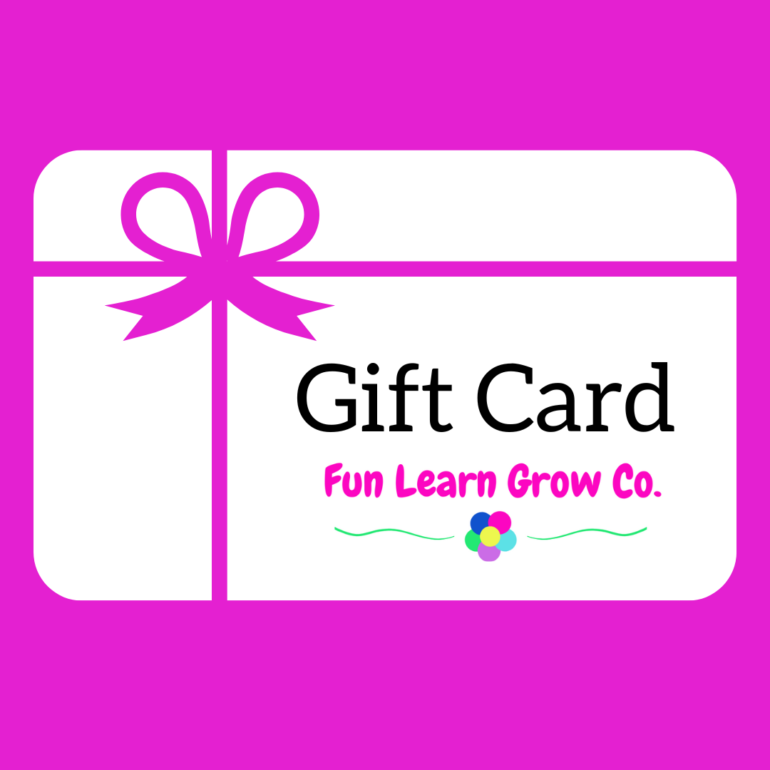 Fun Learn Grow Co.  E-Gift Card